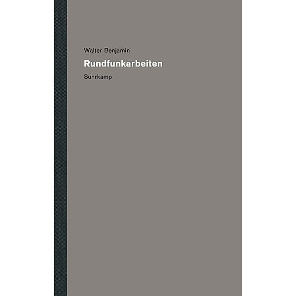 Werke und Nachlass. Kritische Gesamtausgabe, 2 Teile, Walter Benjamin