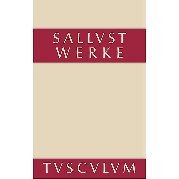 Werke und Schriften / Sammlung Tusculum, Sallust