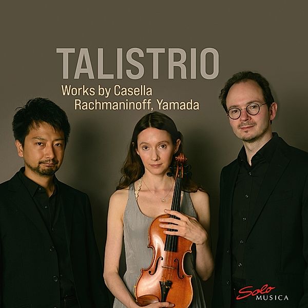 Werke Von A.Casella,S.Rachmaninoff,K.Yamada, Talistrio