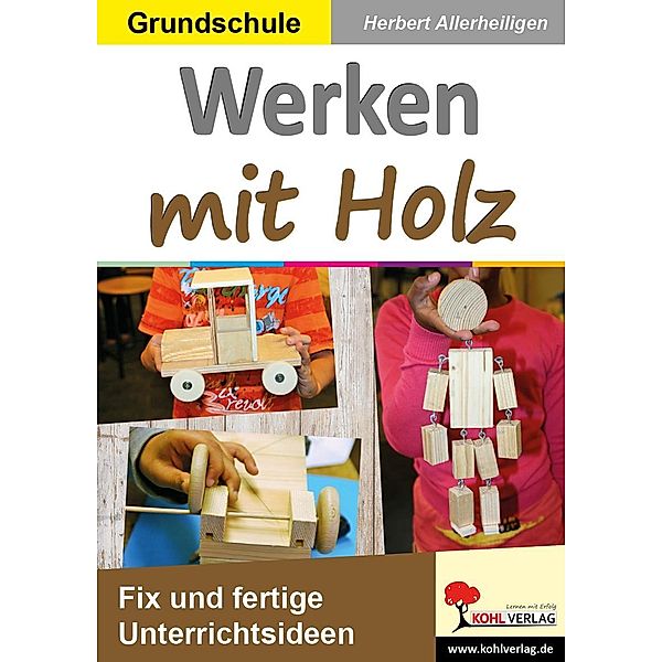 Werken mit Holz, Herbert Allerheiligen