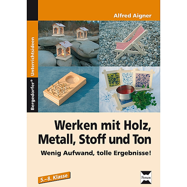 Werken mit Holz, Metall, Stoff und Ton, Alfred Aigner