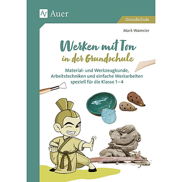 Werken mit Ton in der Grundschule, Mark Wamsler