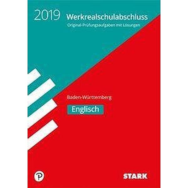 Werkrealschulabschluss Baden-Württemberg 2019 - Englisch 10. Klasse