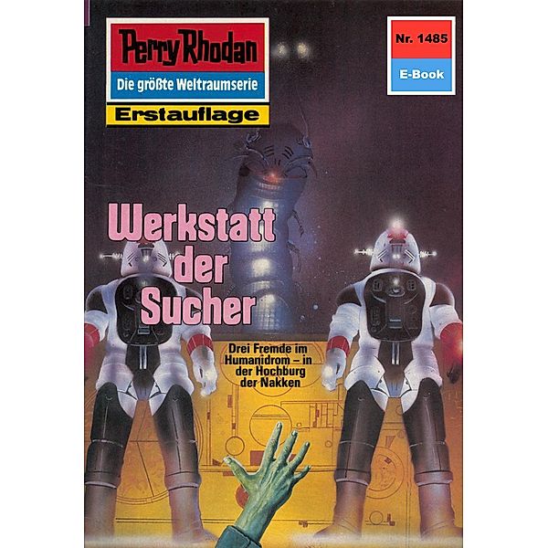 Werkstatt der Sucher (Heftroman) / Perry Rhodan-Zyklus Die Cantaro Bd.1485, Peter Griese