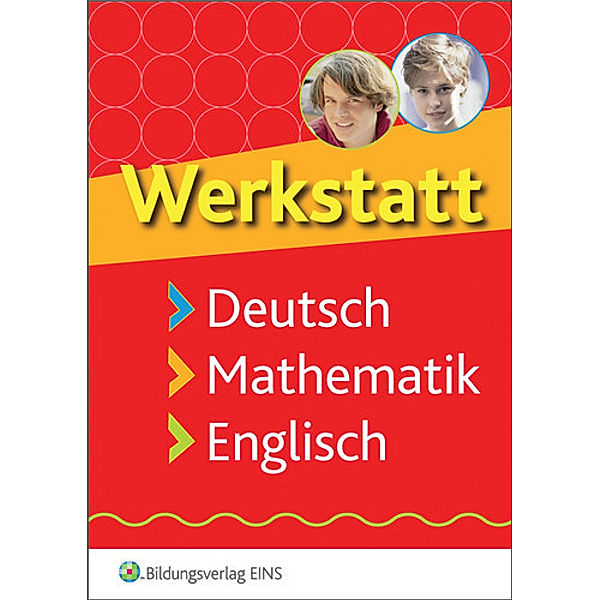 Werkstatt Deutsch, Mathematik, Englisch