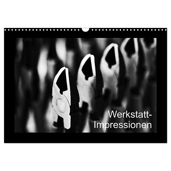 Werkstatt-Impressionen (Wandkalender 2024 DIN A3 quer), CALVENDO Monatskalender, Eduard Oertle