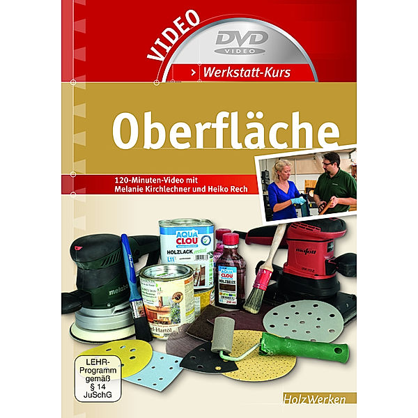 Werkstatt-Kurs Oberfläche,1 DVD + Buch, Melanie Kirchlechner, Heiko Rech