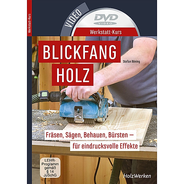 Werkstatt-Kurs - Werkstatt-Kurs - Blickfang Holz, Stefan Böning