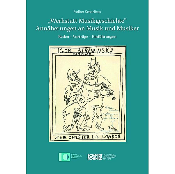 Werkstatt Musikgeschichte - Annäherungen an Musik und Musiker, Volker Scherliess