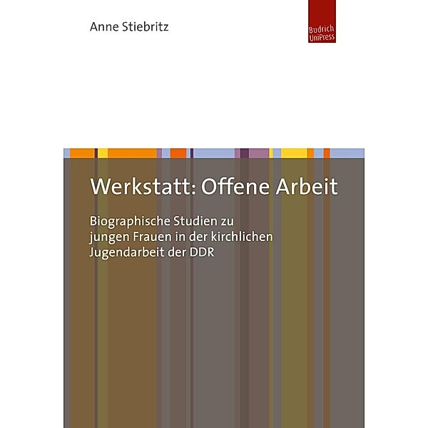 Werkstatt: Offene Arbeit, Anne Stiebritz