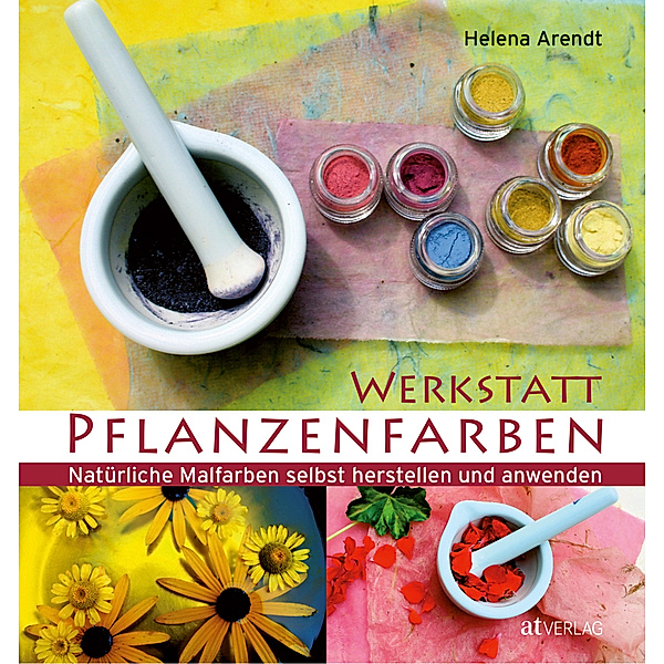 Werkstatt Pflanzenfarben, Helena Arendt