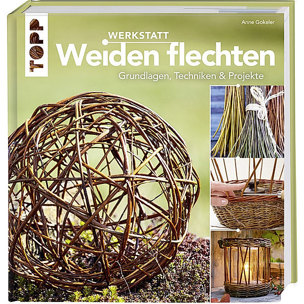 Werkstatt Weiden flechten, Anne Gokeler