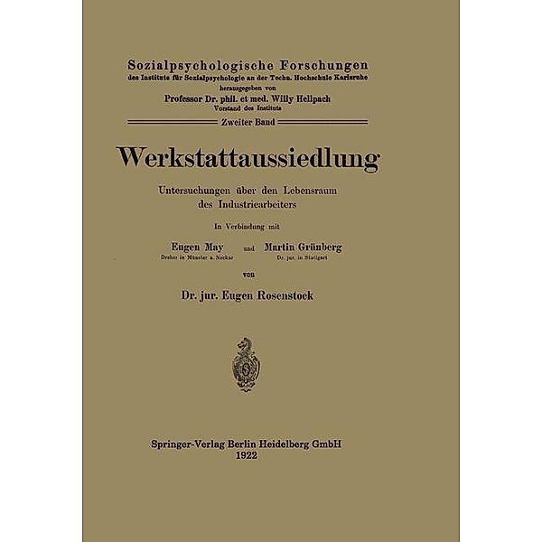 Werkstattaussiedlung / Sozialpsychologische Forschungen Bd.2, Eugen Rosenstock, Eugen May, Martin Grünberg