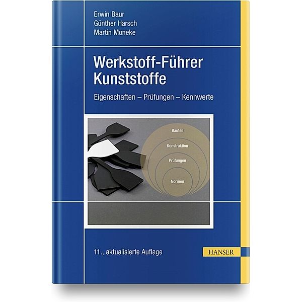 Werkstoff-Führer Kunststoffe, Erwin Baur, Günther Harsch, Martin Moneke