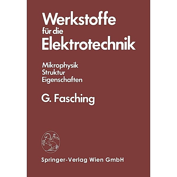 Werkstoffe für die Elektrotechnik, G. Fasching