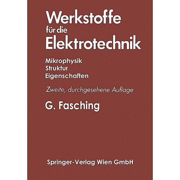 Werkstoffe für die Elektrotechnik, Gerhard Fasching