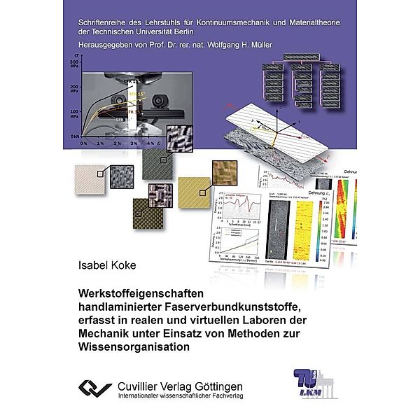 Werkstoffeigenschaften handlaminierter Faserverbundkunststoffe, erfasst in realen und virtuellen Laboren der Mechanik unter Einsatz von Methoden zur Wissensorganisation