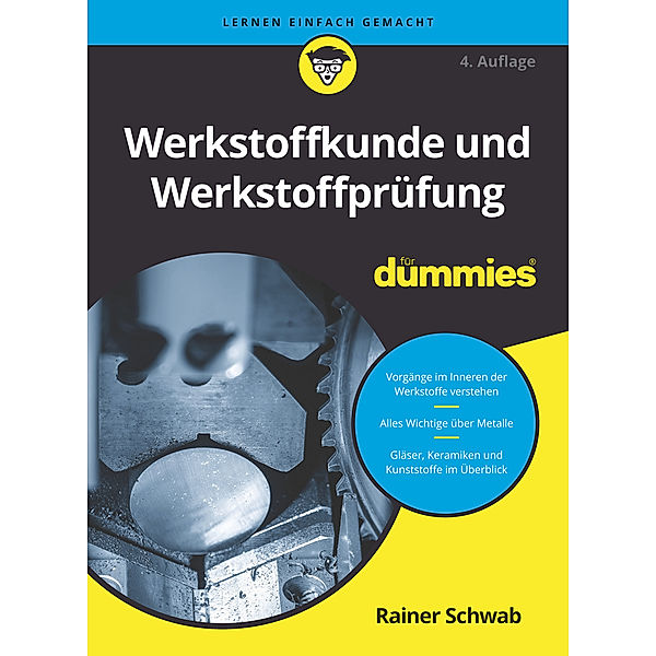 Werkstoffkunde und Werkstoffprüfung für Dummies, Rainer Schwab