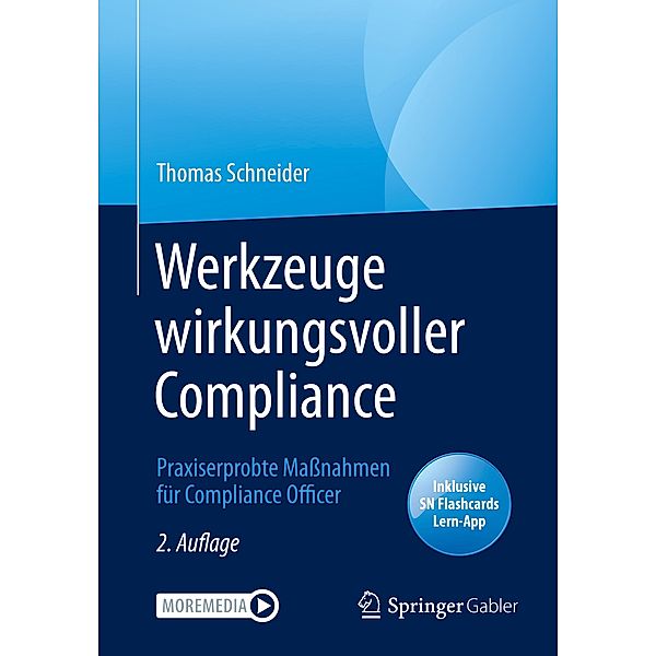 Werkzeuge wirkungsvoller Compliance, m. 1 Buch, m. 1 E-Book, Thomas Schneider