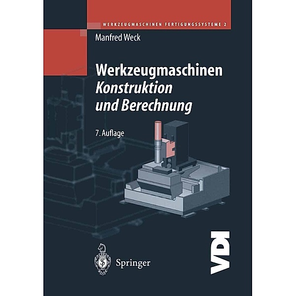 Werkzeugmaschinen-Fertigungssysteme 2 / VDI-Buch, Manfred Weck