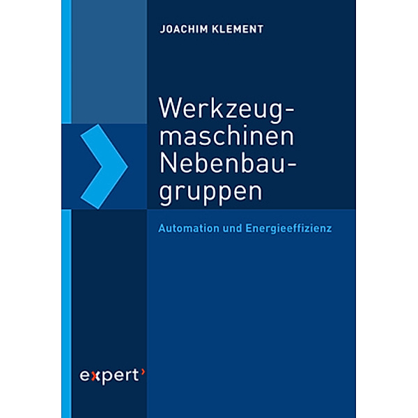 Werkzeugmaschinen-Nebenbaugruppen, Joachim Klement