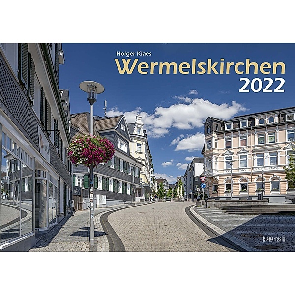 Wermelskirchen 2022 Bildkalender A3 Spiralbindung