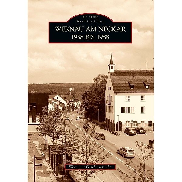 Wernau am Neckar 1938 bis 1988, Wernauer Geschichtsstube