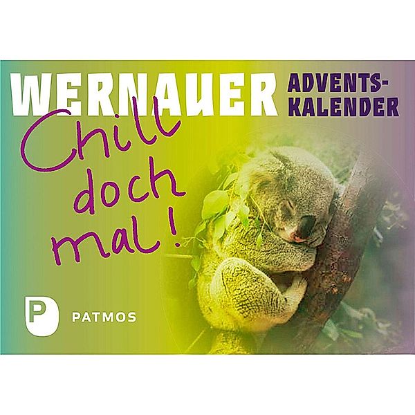 Wernauer Adventskalender - Chill doch mal!, Adrian Neufeld, Matthias Reeken, Stefanie Walter