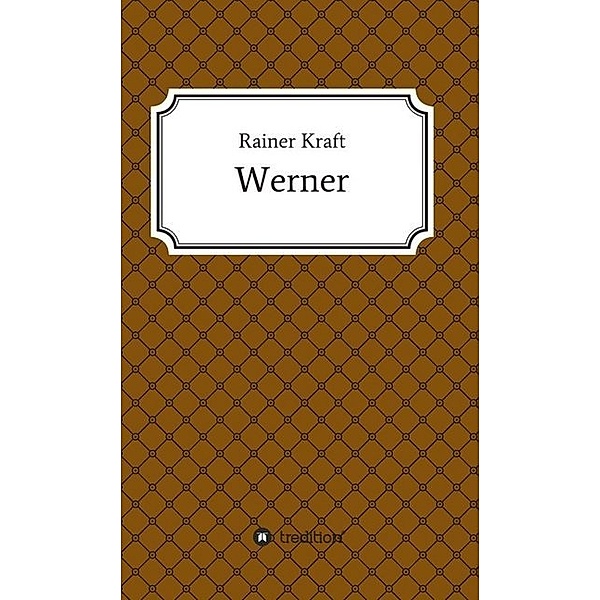Werner, Rainer Kraft