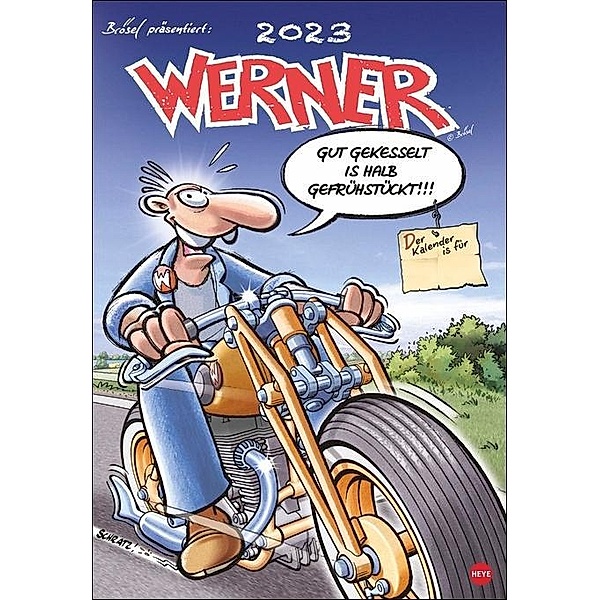 Werner Kalender 2023. Kultiger Posterkalender mit den besten Werner Cartoons. Grosser Wandkalender 2023. Kalender XXL mit, Rötger Feldmann