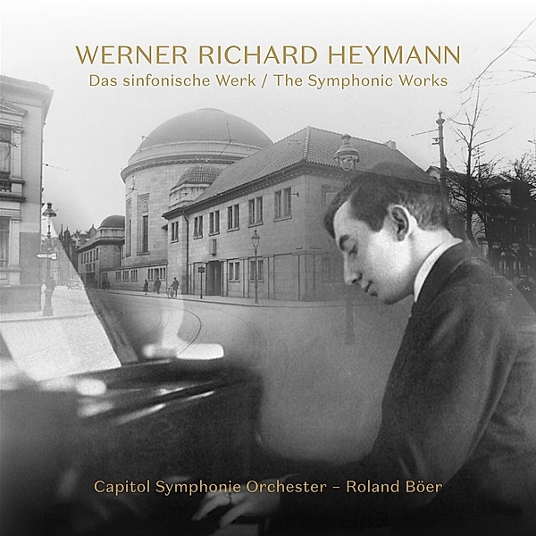 Werner Richard Heymann,Das Sinfonische Werk, Capitol Symphonie Orchester, Roland Böer
