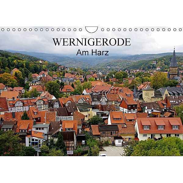 Wernigerode am Harz (Wandkalender 2018 DIN A4 quer) Dieser erfolgreiche Kalender wurde dieses Jahr mit gleichen Bildern, Klaus Fröhlich