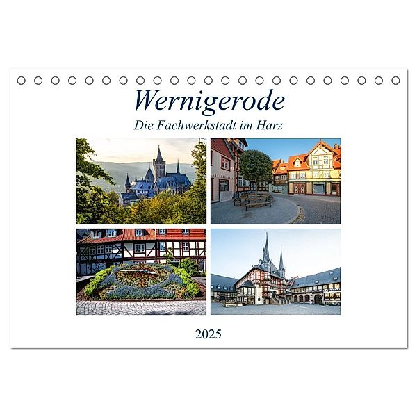 Wernigerode - Die Fachwerkstadt im Harz (Tischkalender 2025 DIN A5 quer), CALVENDO Monatskalender, Calvendo, Steffen Gierok