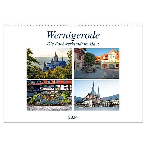 Wernigerode - Die Fachwerkstadt im Harz (Wandkalender 2024 DIN A3 quer), CALVENDO Monatskalender, Steffen Gierok