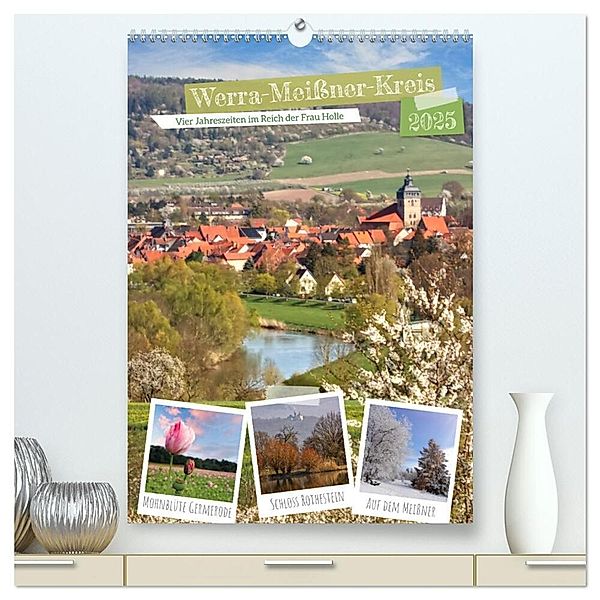 Werra-Meißner-Kreis (hochwertiger Premium Wandkalender 2025 DIN A2 hoch), Kunstdruck in Hochglanz, Calvendo, Sabine Löwer