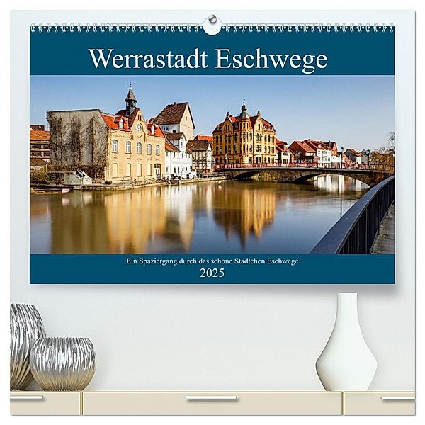 Werrastadt Eschwege (hochwertiger Premium Wandkalender 2025 DIN A2 quer), Kunstdruck in Hochglanz, Calvendo, Roland Brack