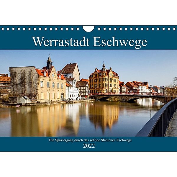 Werrastadt Eschwege (Wandkalender 2022 DIN A4 quer), Roland Brack