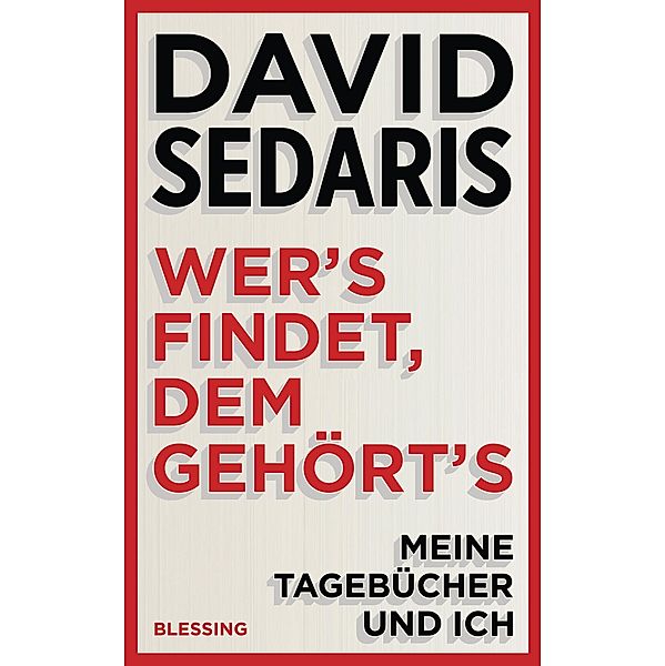 Wer's findet, dem gehört's, David Sedaris