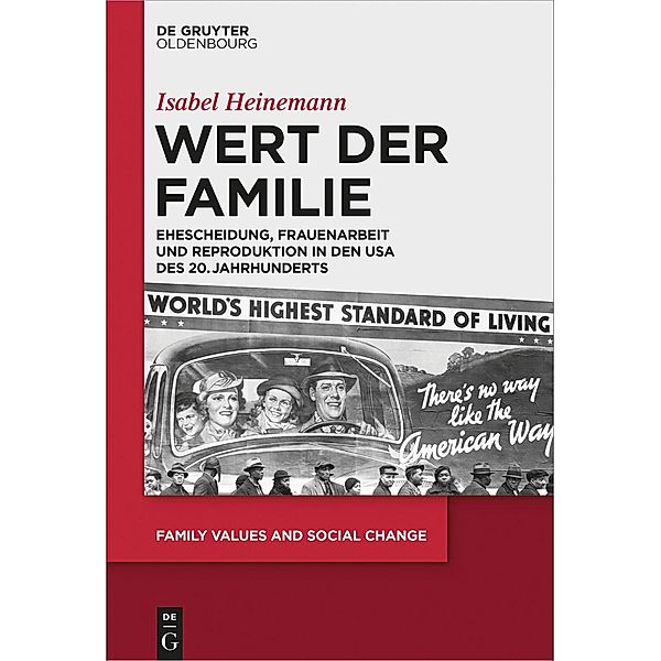 Wert der Familie / Family Values and Social Change Bd.3, Isabel Heinemann
