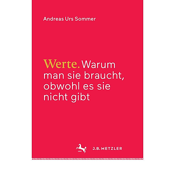 Werte, Andreas U. Sommer