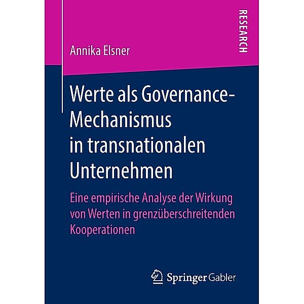 Werte als Governance-Mechanismus in transnationalen Unternehmen, Annika Elsner