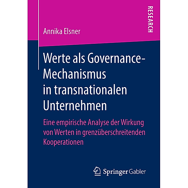 Werte als Governance-Mechanismus in transnationalen Unternehmen, Annika Elsner