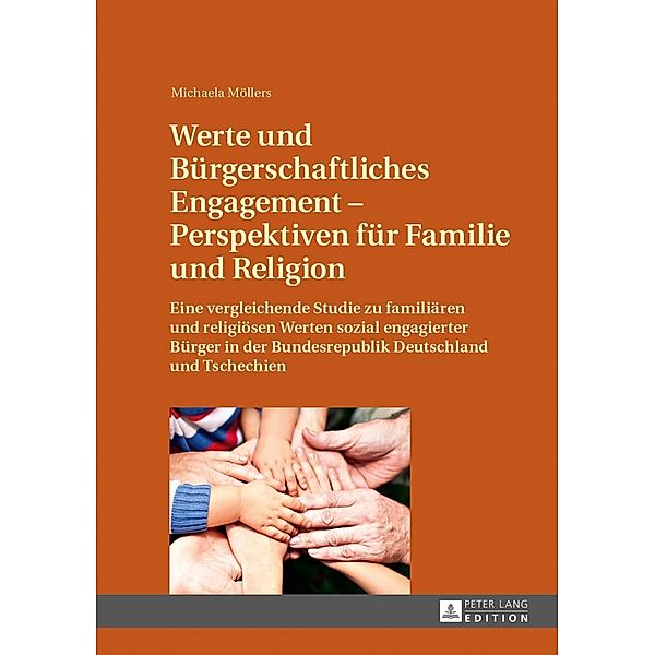 Werte und Buergerschaftliches Engagement - Perspektiven fuer Familie und Religion, Michaela Mollers