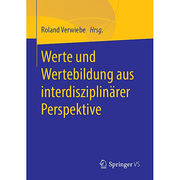 Werte und Wertebildung aus interdisziplinärer Perspektive