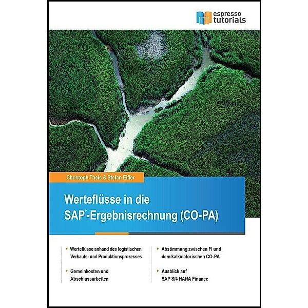 Werteflüsse in die SAP-Ergebnisrechnung (CO-PA), Christoph Theis, Stefan Eifler