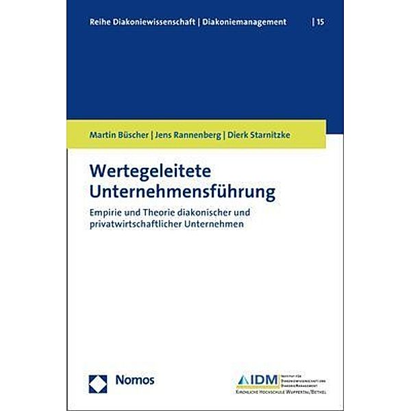 Wertegeleitete Unternehmensführung, Martin Büscher, Jens Rannenberg, Dierk Starnitzke