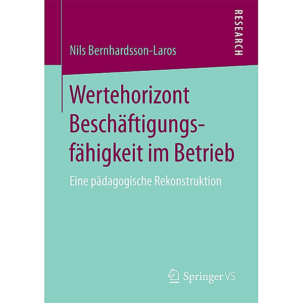 Wertehorizont Beschäftigungsfähigkeit im Betrieb, Nils Bernhardsson-Laros