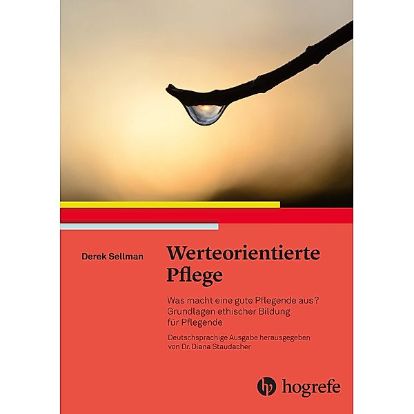 Werteorientierte Pflege, Derek Sellman