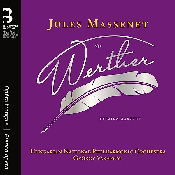 Werther, Vashegyi, Hungarian National Philharmonic Orchestra