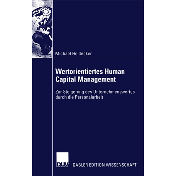 Wertorientiertes Human Capital Management, Michael Heidecker
